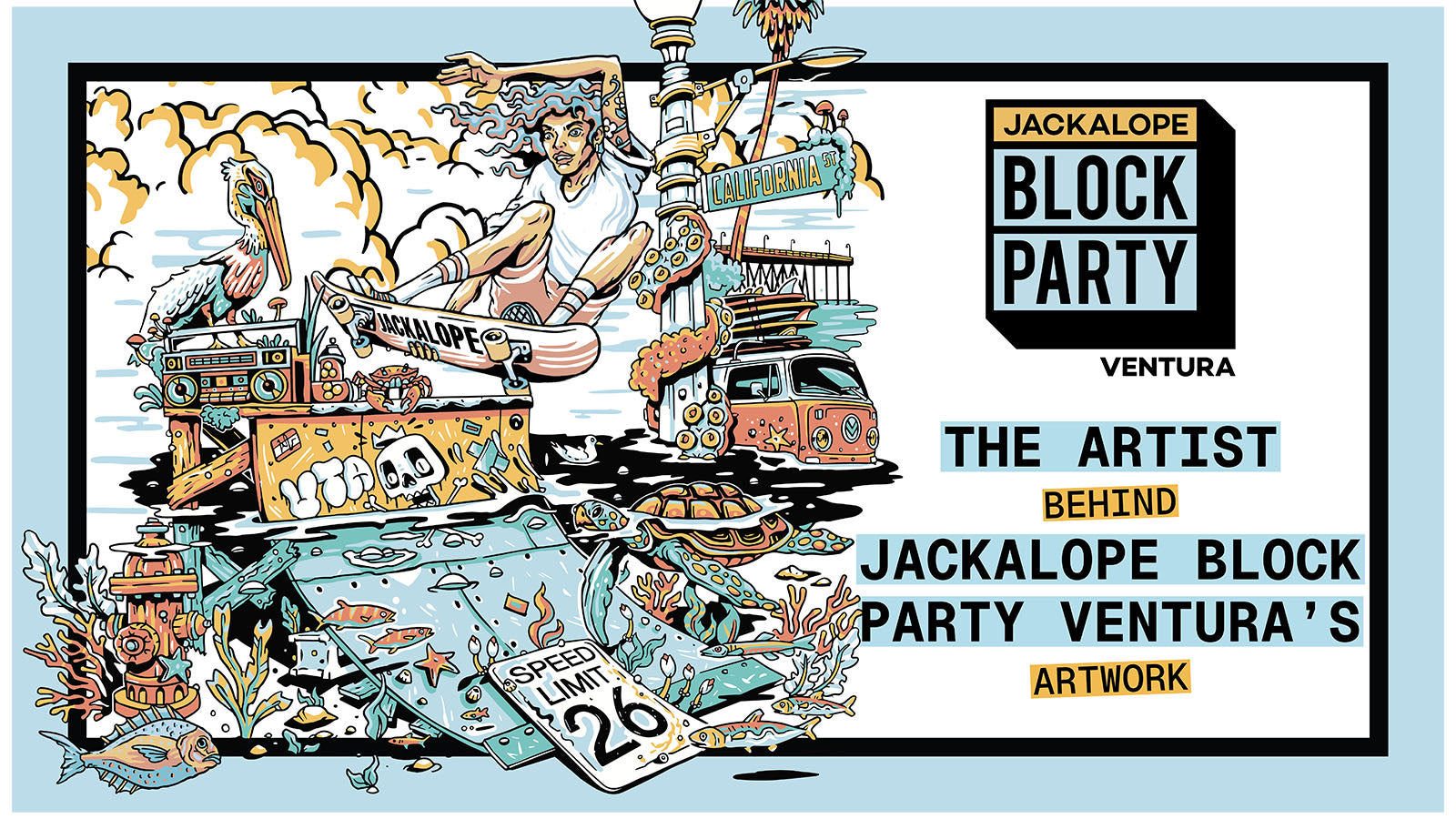 The artist behind Ventura’s JACKALOPE BLOCK PARTY artwork