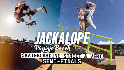 JACKALOPE Virginia Beach fueled by Monster Energy 2026 - Vert & Street Semi-Finals Live Webcast