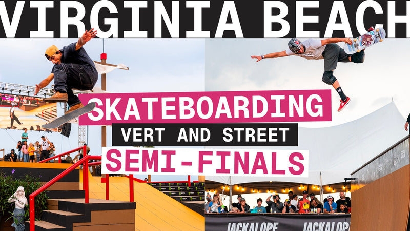 JACKALOPE Virginia Beach 2025 - Vert and Street Semi-Finals Livestream