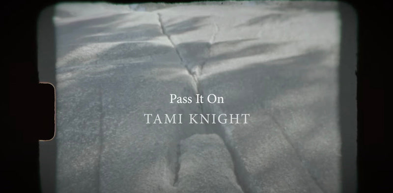 Pass It On / Tami Knight